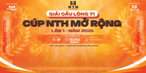 NVBPlay đồng hàng cùng Giải cầu lông 71 - Tranh cúp NTH mở rộng lần I năm 2025