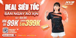 Deal Siêu Sốc - Săn Ngay Áo Xịn Cùng NVBPlay!