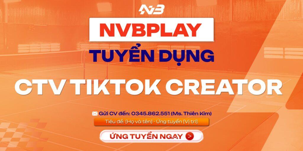 Tuyển dụng tháng 4 - CTV Tiktok Creator