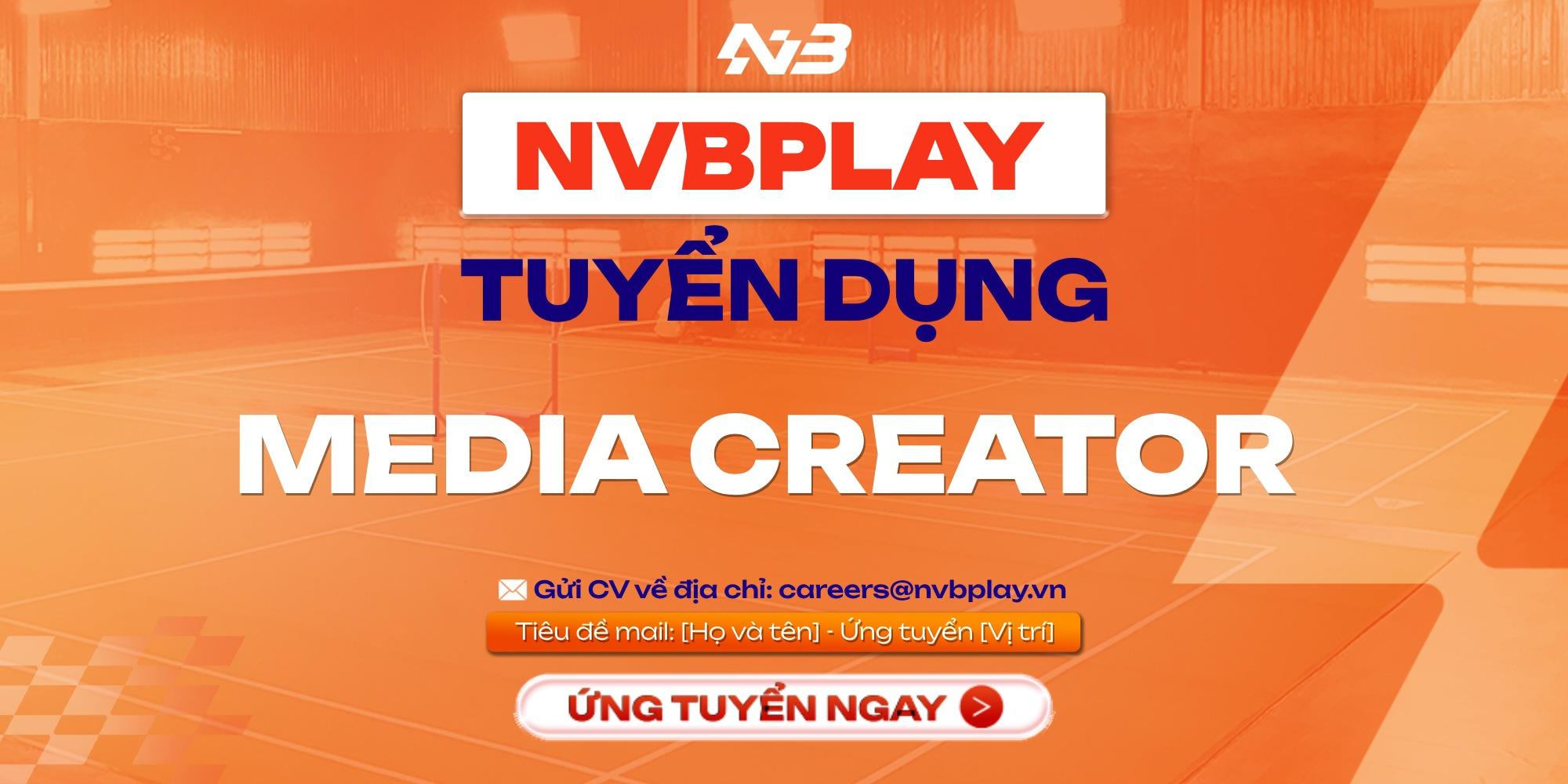 Tuyển dụng tháng 4 - Nhân viên Media Creator